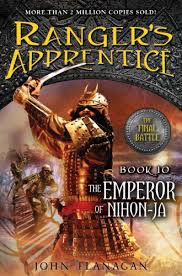 Ranger's Apprentice: Emperor of Nihon-ja (Book 10) By: John Flanagan