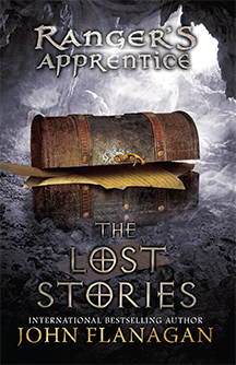 Ranger's Apprentice: The Lost Stories (Book 11) By: John Flanagan