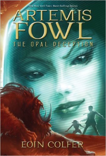 Artemis Fowl #4: The Opal Deception by Eoin Colfer