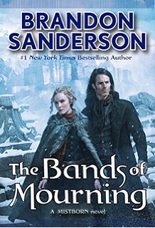 The Bands of Mourning (Book #6) by Brandon Sanderson