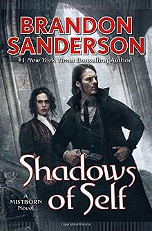 Shadows of Self (Mistborn #5) by Brandon Sanderson