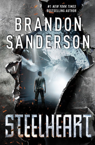 Steelheart (The Reckoners #1) by Brandon Sanderson