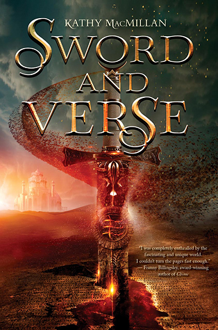 Sword and Verse (Sword and Verse #1) by Kathy MacMillan
