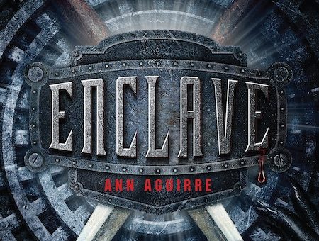 Enclave (Razorland #1) by Ann Aguirre