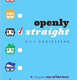 Openly Straight (#1) by Bill Konigsberg