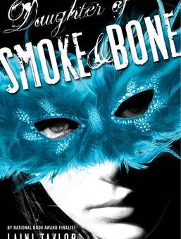 Daughter of Smoke and Bone (Daughter of Smoke and Bone #1) by Laini Taylor
