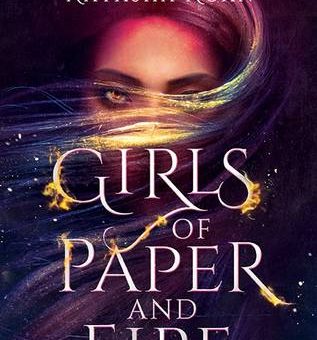 Girls of Paper and Fire (#1) by Natasha Ngan